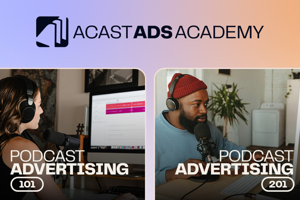 Acast、ポッドキャスト広告の基礎を学べる無料オンライン講座を開設